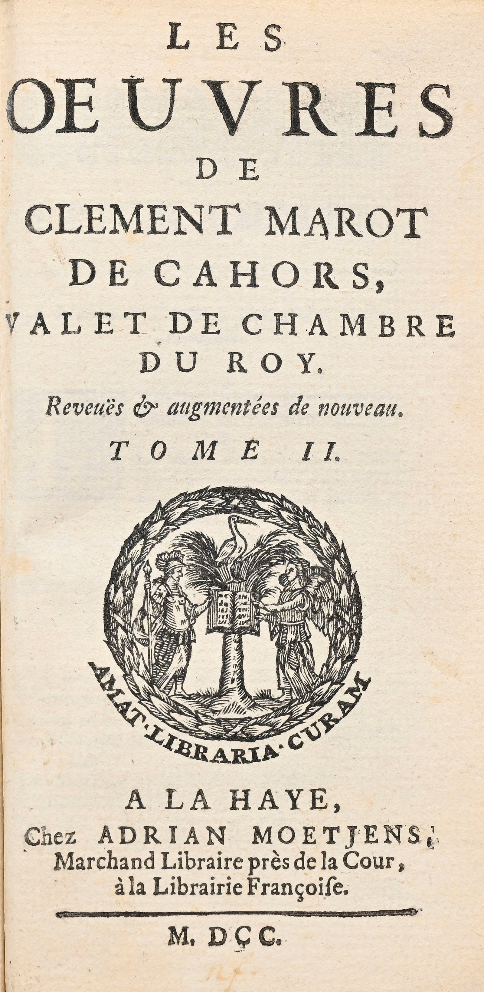 MAROT (Clément). Les Œuvres de Clément Marot de Cahors, revues et augmentées de  - 2