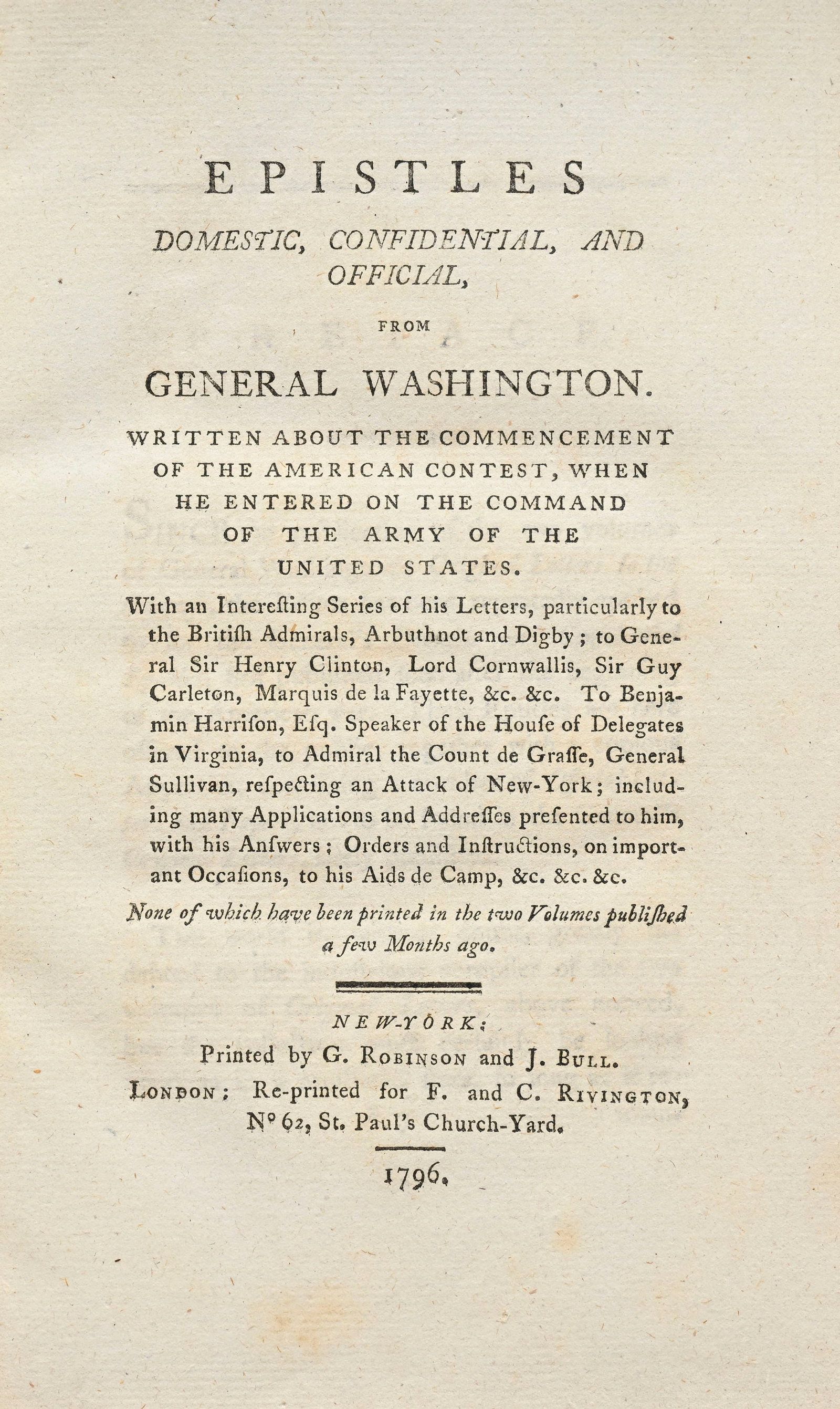 WASHINGTON (George). Epistles Domestic, Confidential, and Official of the General Washington. New-Yo - 2