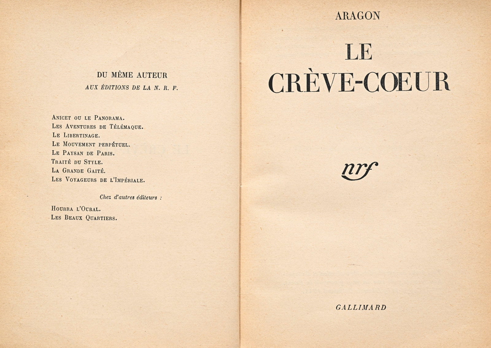 ARAGON (Louis). Ensemble de 3 ouvrages dont 2 en édition originale : 1) Le Crève-Coe - 4