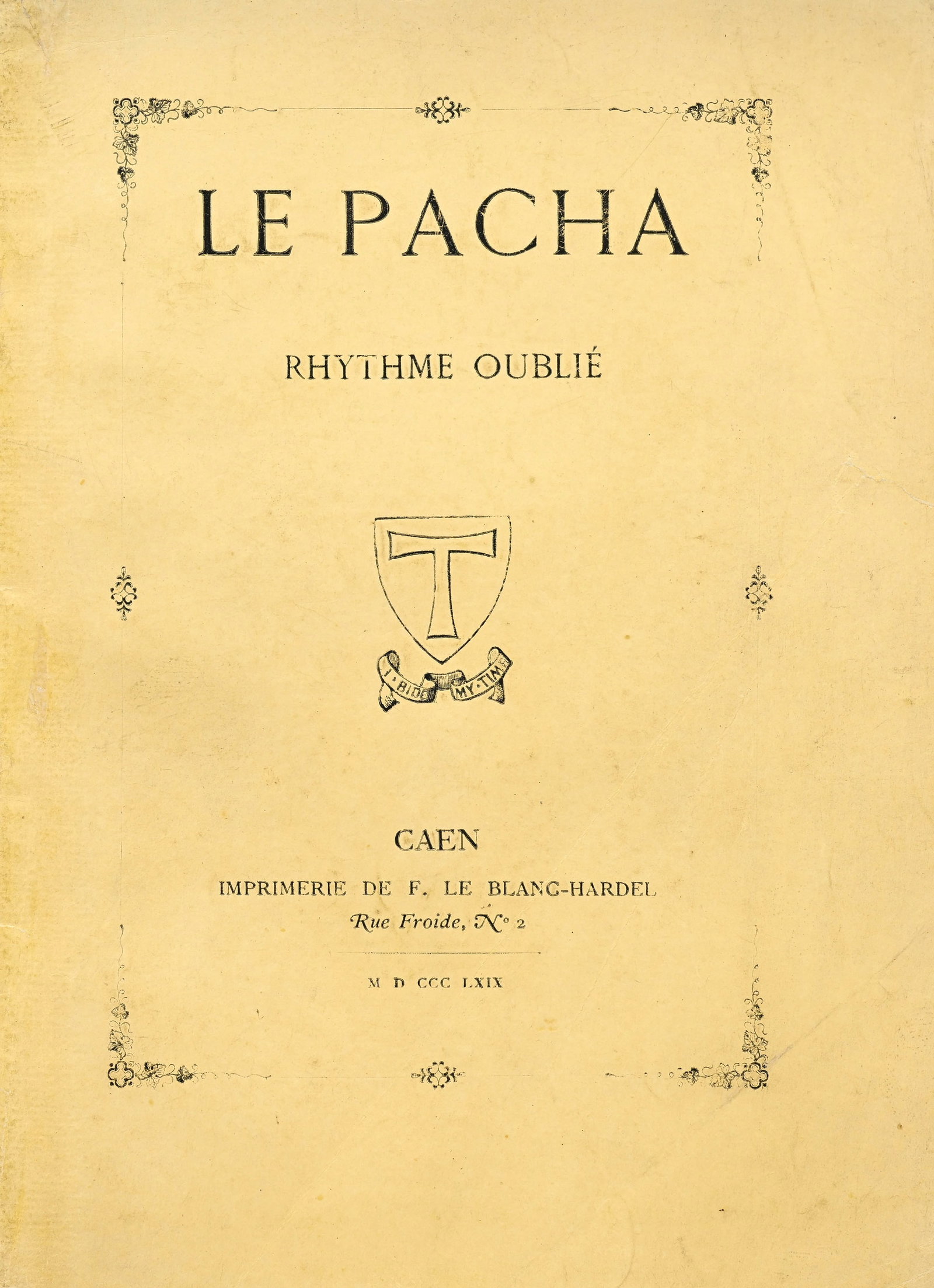 BARBEY D'AUREVILLY (Jules-Amédée). Le Pacha Rhythme oublié. Caen, Le Blanc-Hardel, 18 - 3