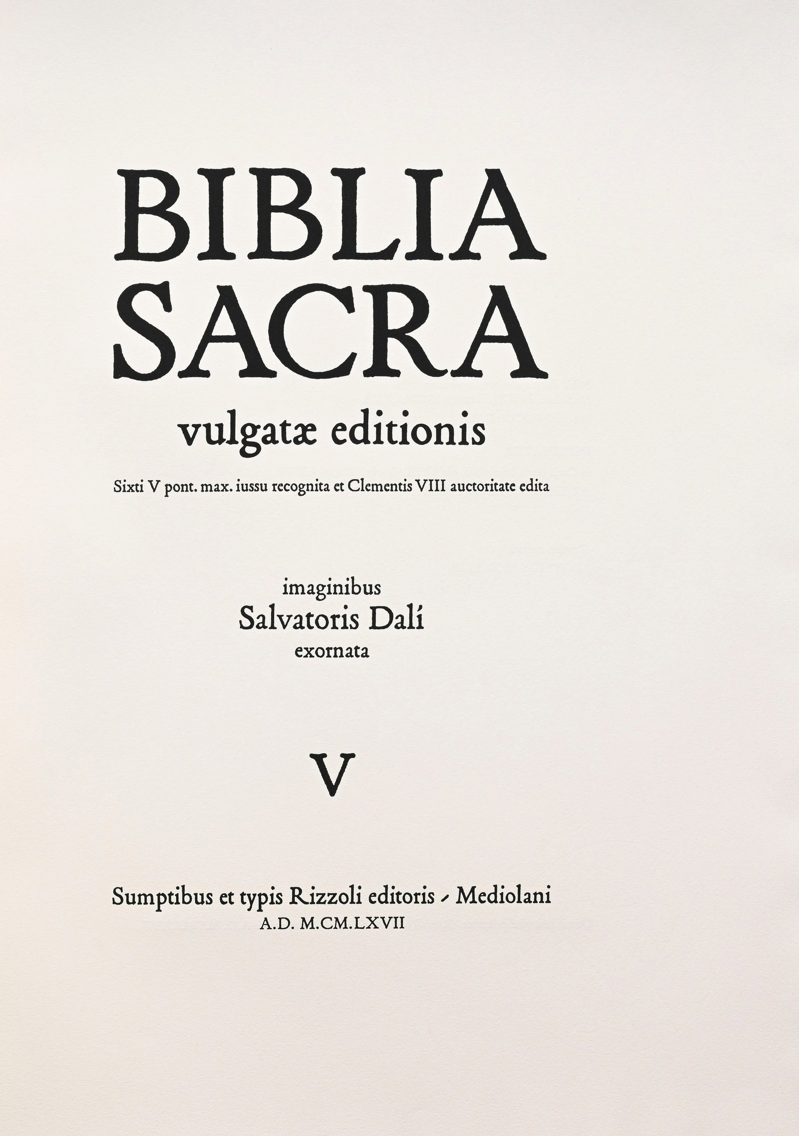 DALI (Salvador). Biblia Sacra vulgatae editionis. Rome, Rizzoli-Mediolani, 1967-1969. 5 vol. forts i - 6