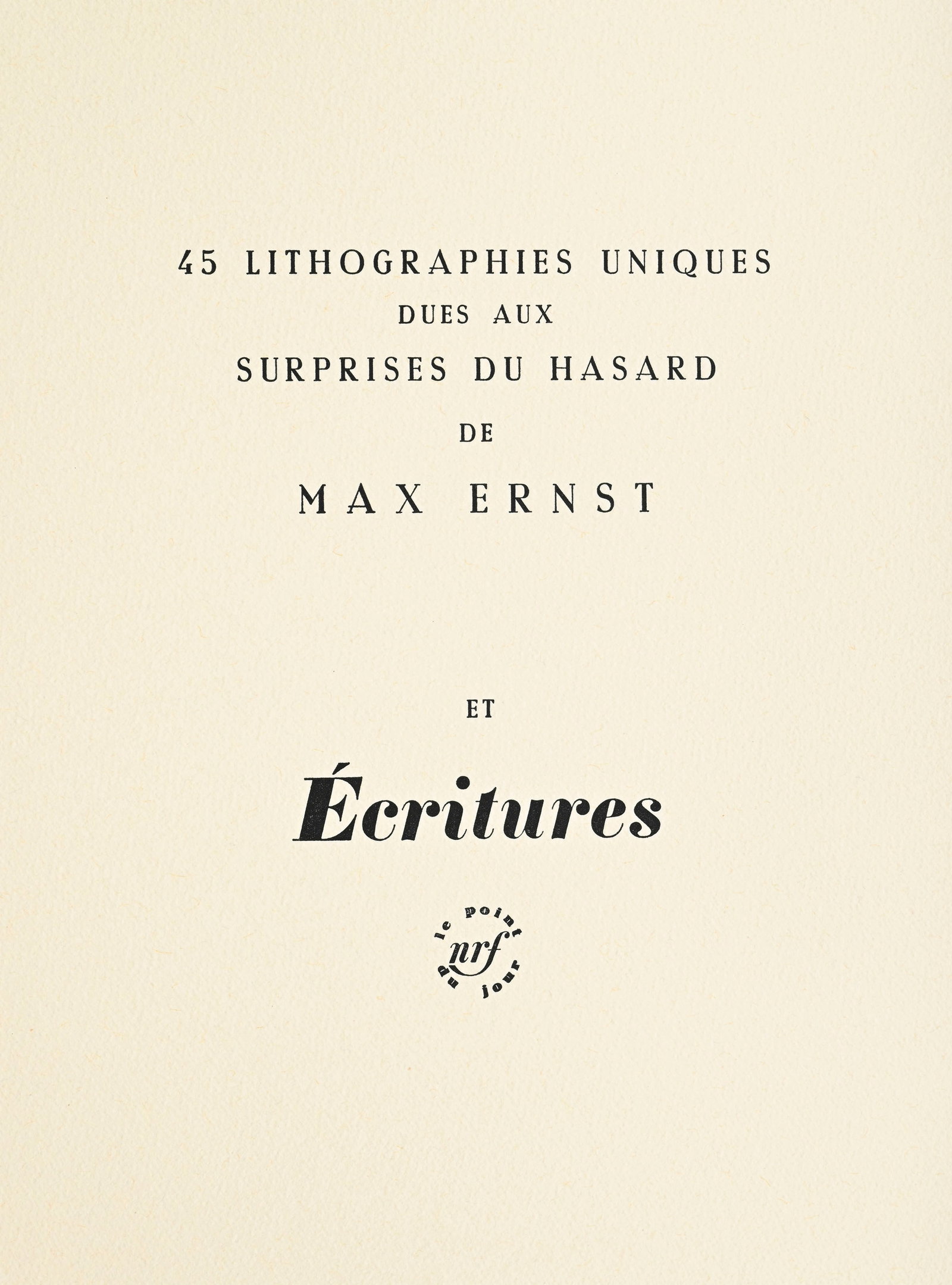 ERNST (Max). Surprises du Hasard. Vence, NRF, 1971. In-4° en ff. sous chemise et emboîtage - 4