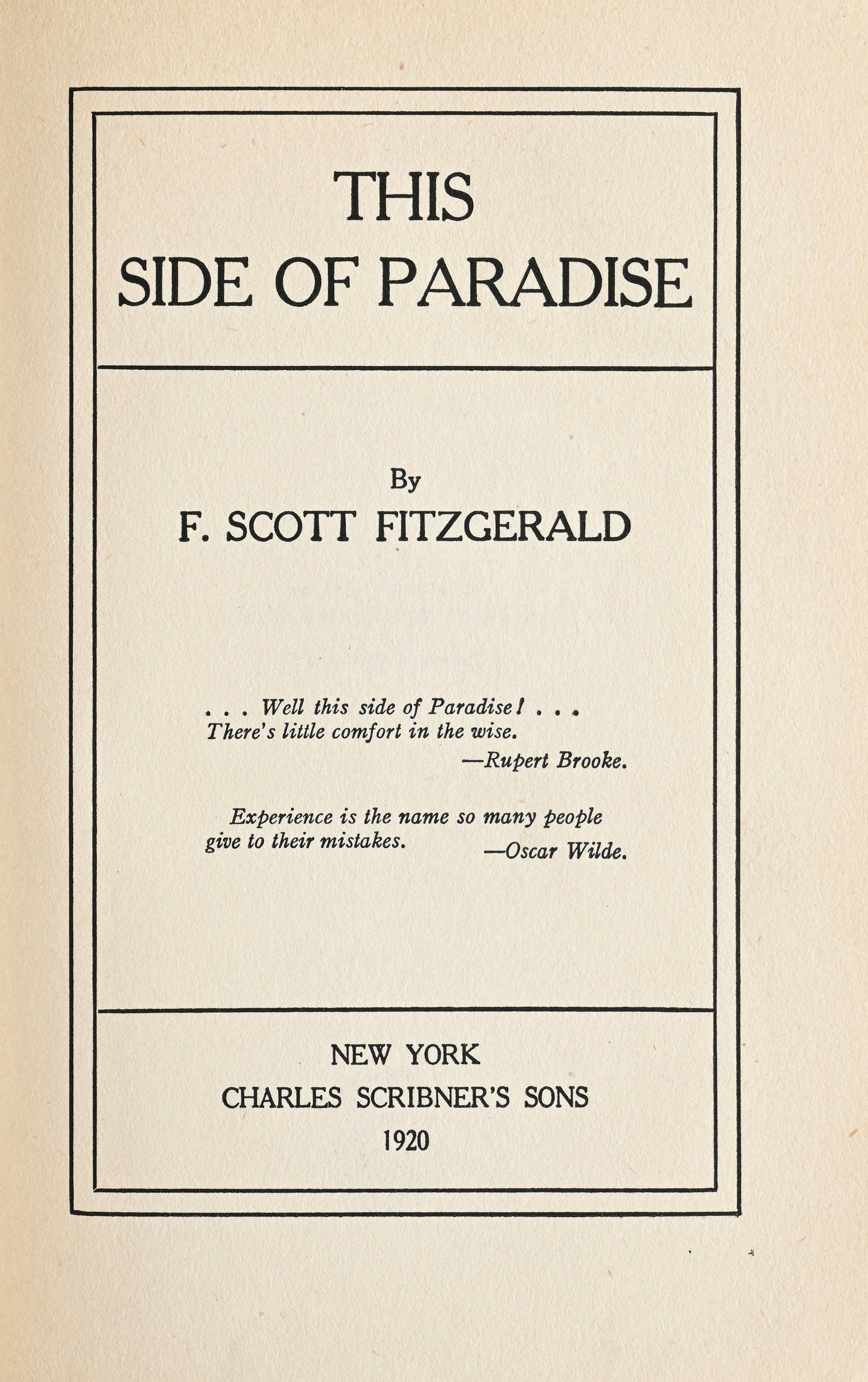 FITZGERALD (F. Scott). This side of Paradise. New York, Charles Scribner’s Sons, 1920. In-8 (1 of 3)