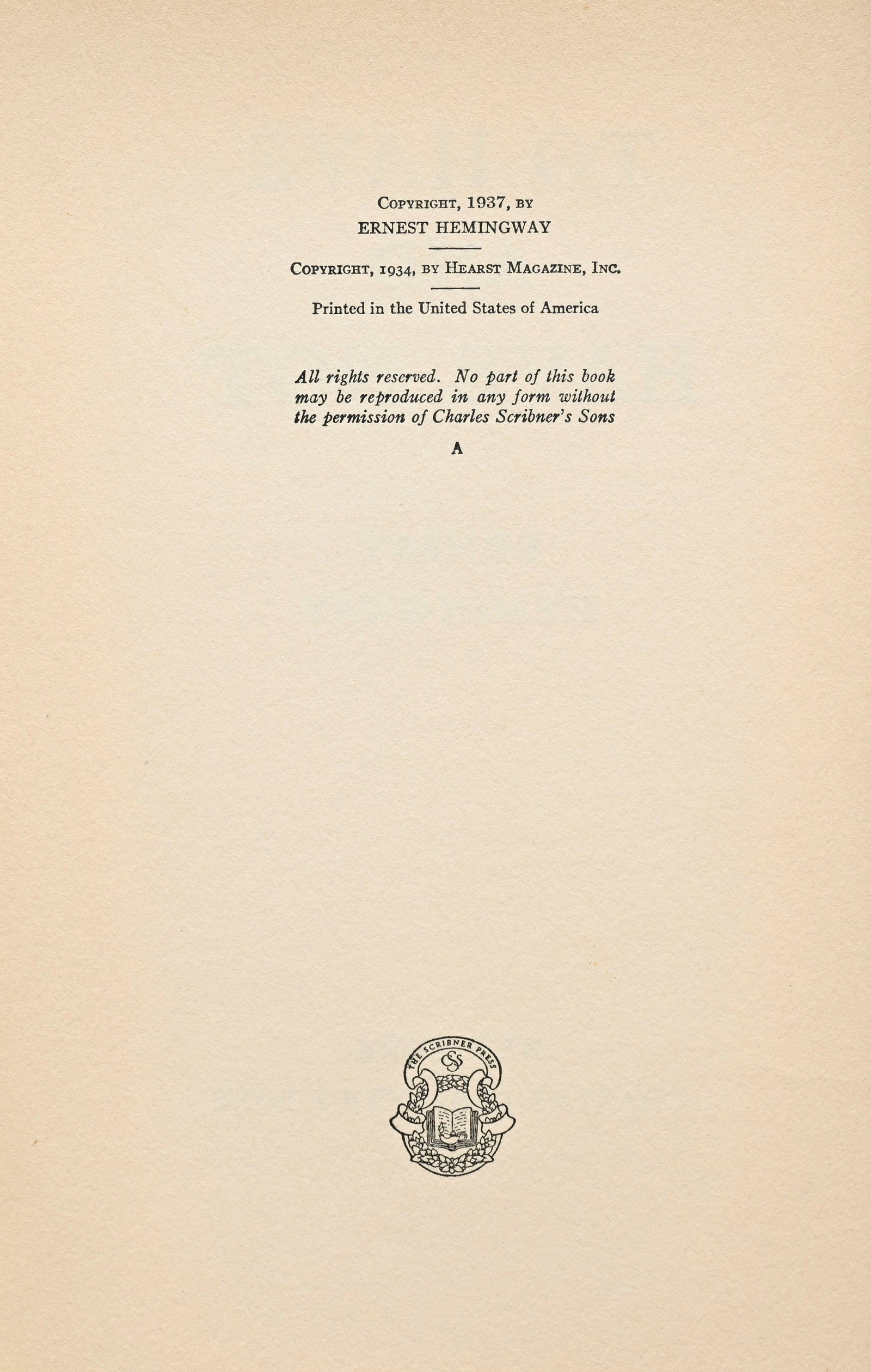 HEMINGWAY (Ernest). To Have and Have Not. New York, Charles Scribner’s Sons, 1937. In-8°  - 4