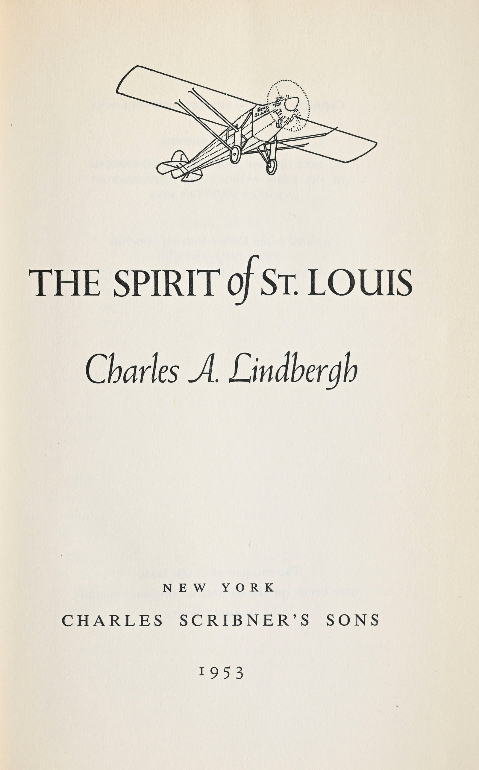 LINDBERGH (Charles). The Spirit of St. Louis. New York, Charles Scribner's Sons, 1953. In-8° re - 3