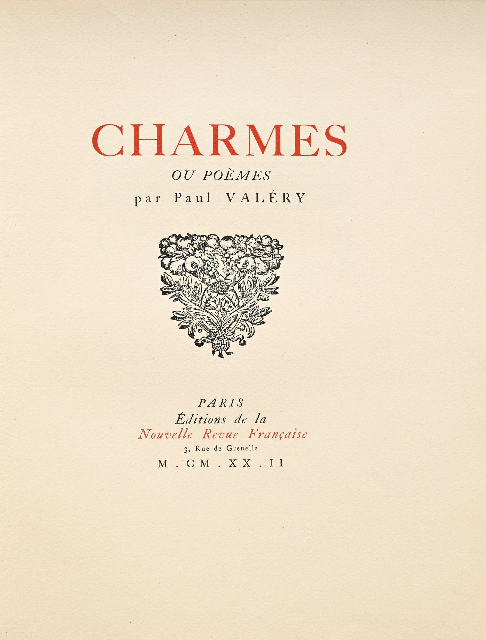 VALÉRY (Paul). Charmes ou Poèmes. Paris, Éditions de la Nouvelle Revue Française - 2