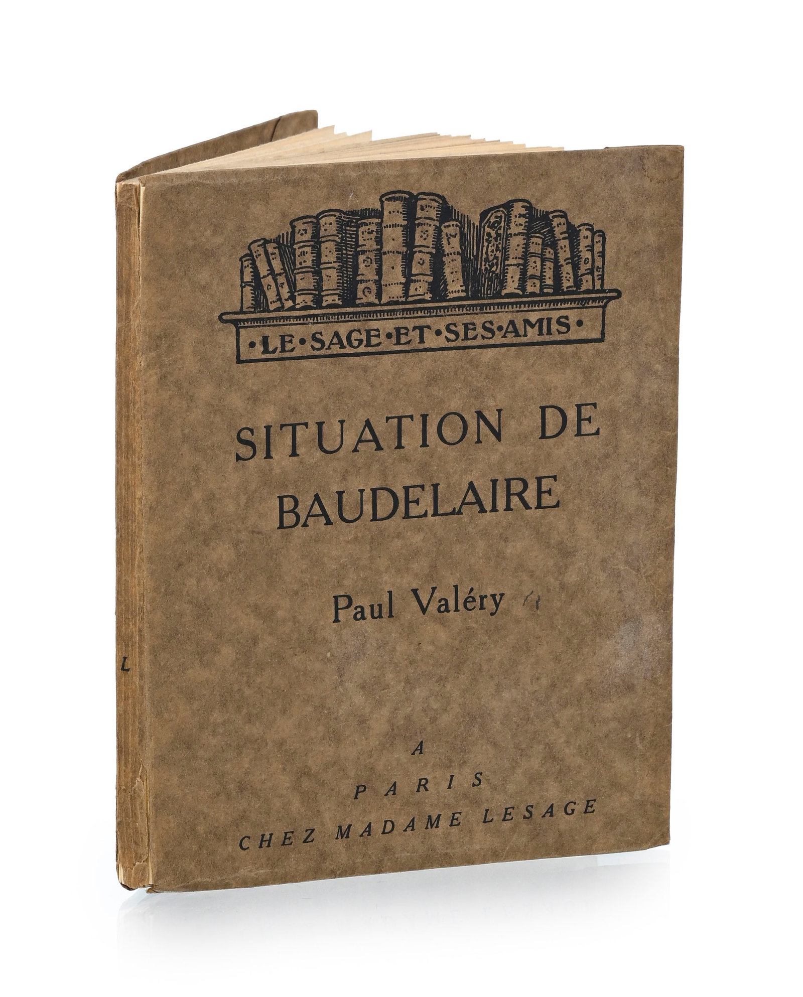 VALÉRY (Paul). Situation de Baudelaire. Paris, Chez Madame Lesage, 1924. In-16 broché. Sec: VALÉRY (Paul). Situation de Baudelaire. Paris, Chez Madame Lesage, 1924. In-16 broché. Seconde édition, publiée à 345 exemplaires, celui-ci un des 20 de tête