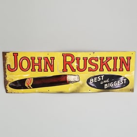 John Ruskin advertising cigar metal sign (as seen- rust, etc) 9 1/2"H 29 5/8"W