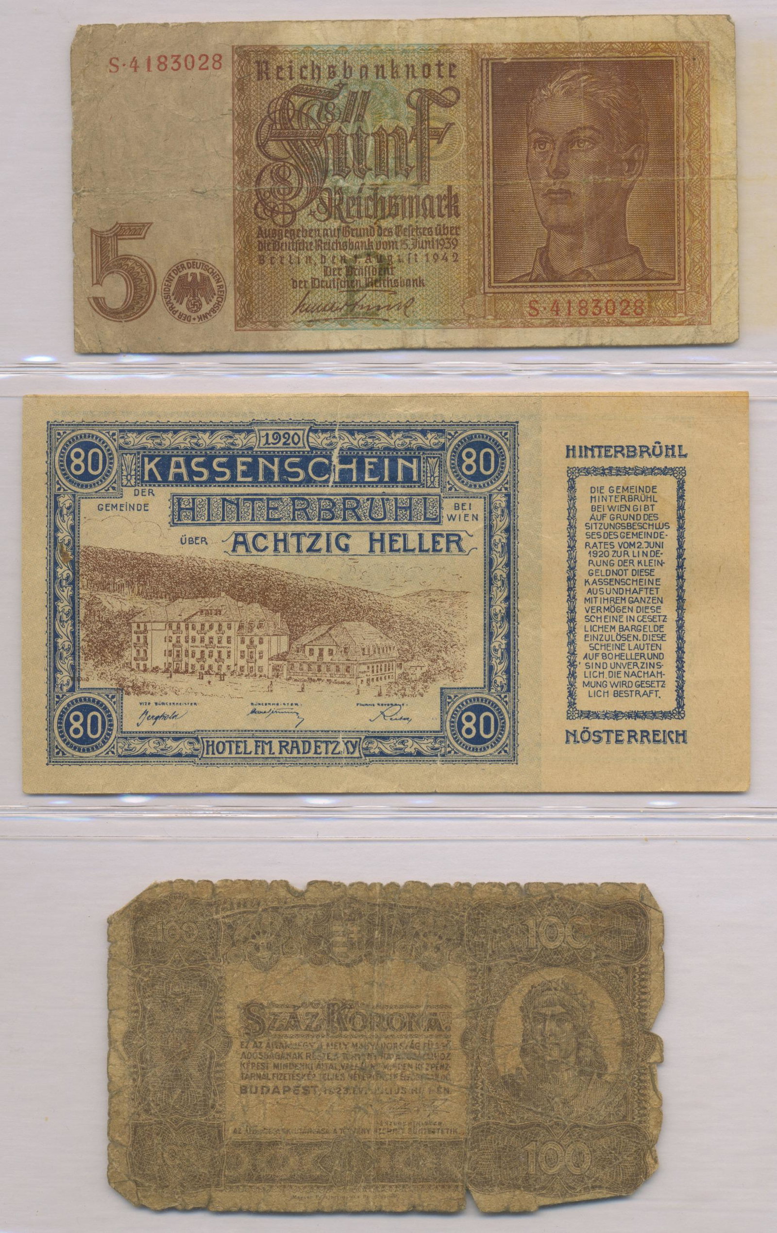 Old Austrian, Third Reich and Hungarian Notes: 1942 Third Reich-issued Five Reichsmark Note, Serial# S-4183028, 1920 Emergency Issue Eighty Heller Emergency Note, No Serial#, 1920 Hungarian One Hundred Korona Note, No Serial#