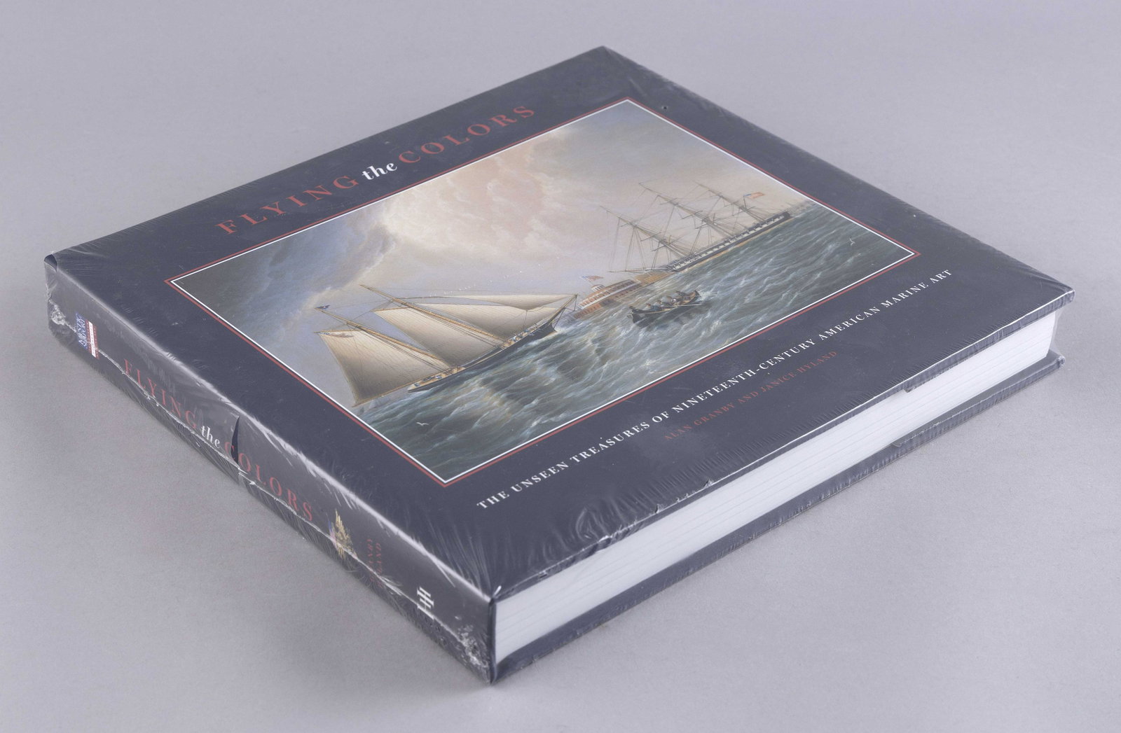 MARINE ART BOOK "FLYING THE COLORS": MARINE ART BOOK "FLYING THE COLORS" Flying the Colors: The Unseen Treasures of Nineteenth-Century American Marine Art by Alan Granby and Janice Hyland. Hudson Hills Press, 2009. Blue cloth. 