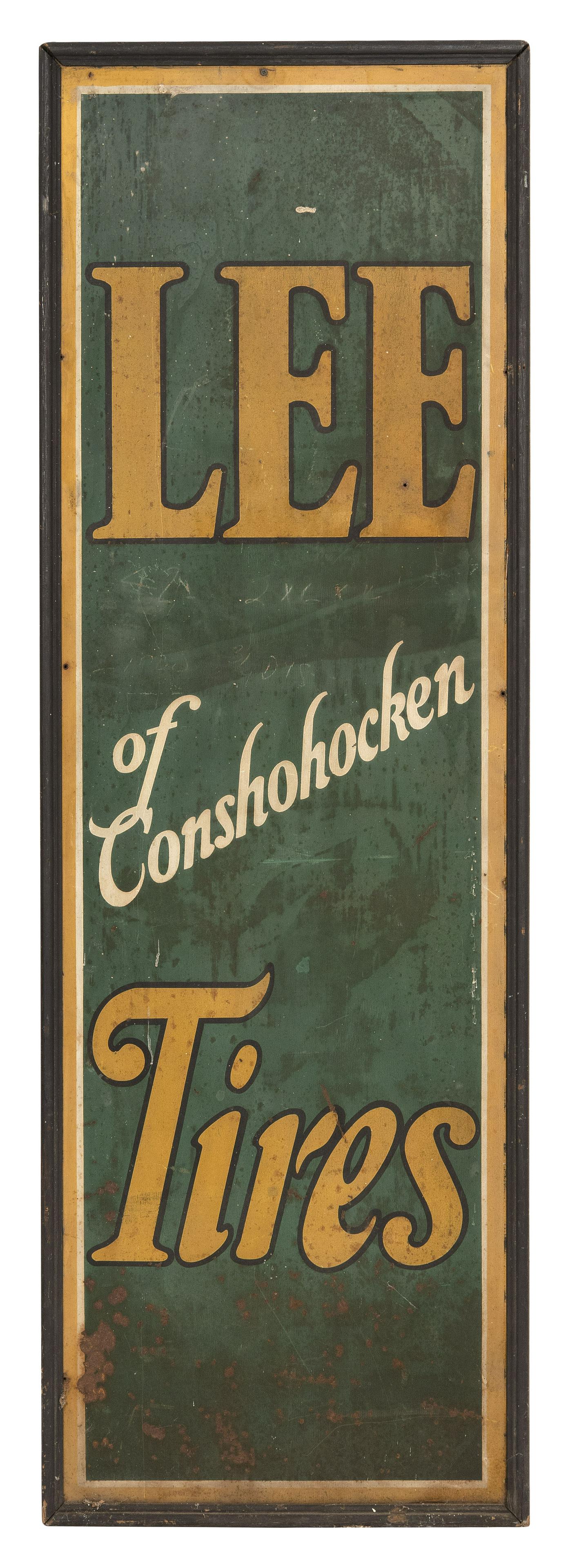 PAINTED TIN LEE TIRES SIGN Early 20th Century 72.5” x 24”.: PAINTED TIN LEE TIRES SIGNEarly 20th Century“Lee of Conshohocken Tires” in yellow, white and black lettering on a green ground.72.5” x 24”.