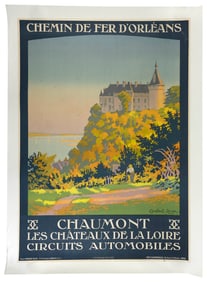 FRENCH TRAVEL POSTER "CHEMIN DE FER D'ORLEANS CHAUMONT ..." BY LEON CONSTANT-DUVAL (FRANCE,