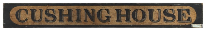 "CUSHING HOUSE" PAINTED WOODEN SIGN Hingham, Massachusetts, 19th Century Height 5". Width 36".