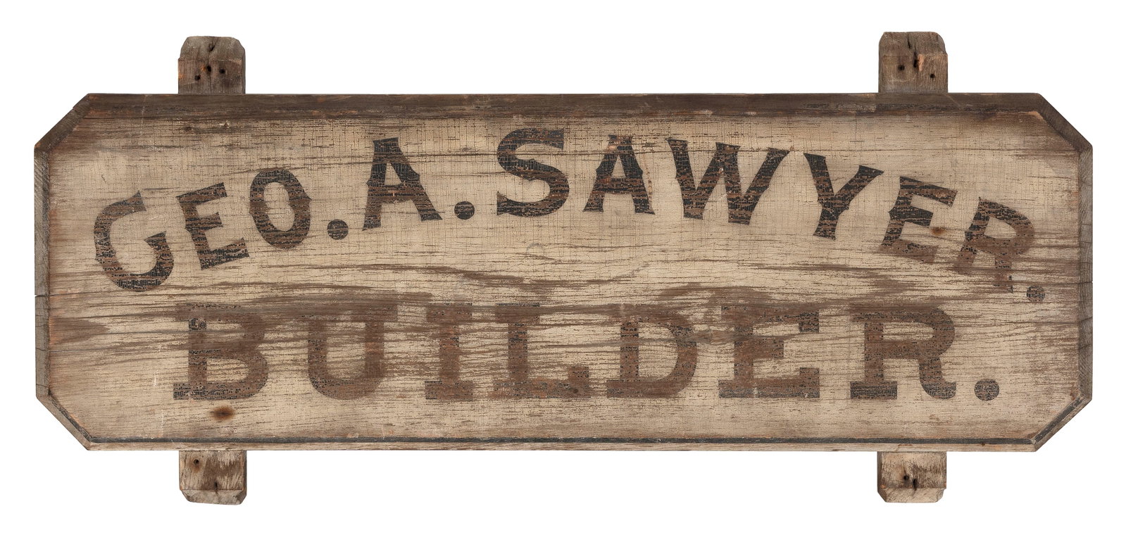 "GEO. A. SAWYER. BUILDER." PAINTED WOODEN SIGN 19th Century Height 13". Width 38".: "GEO. A. SAWYER. BUILDER." PAINTED WOODEN SIGN 19th Century Black lettering against a white ground. Height 13". Width 38".