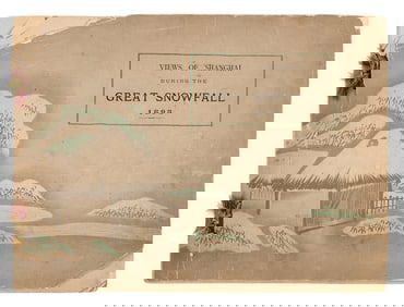 RARE PHOTO BOOK "VIEWS OF SHANGHAI DURING THE GREAT SNOWFALL 1893" 19th Century 11" x 15".