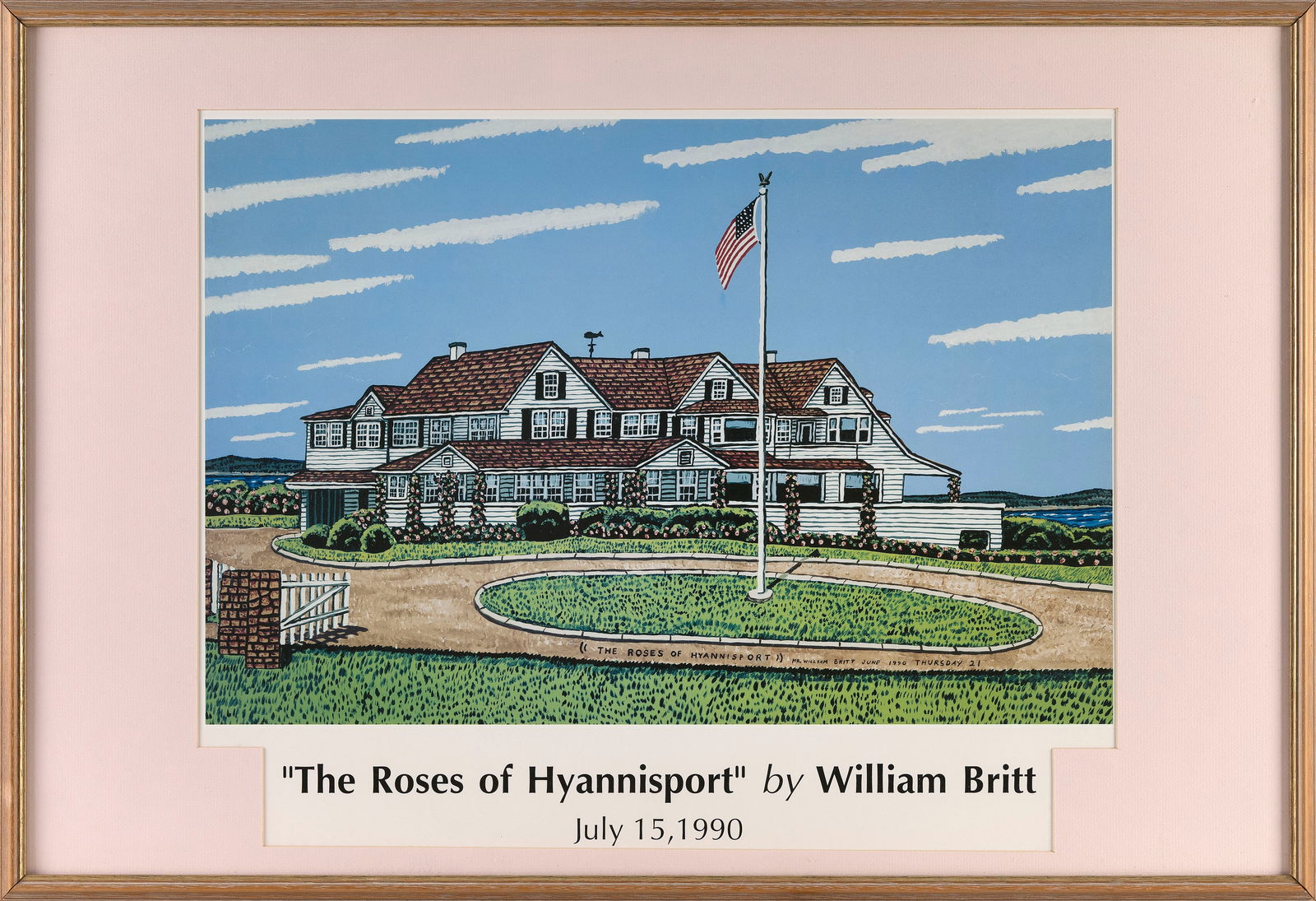 PRINT "THE ROSES OF HYANNISPORT" Dated 1990 Framed 20.75" x 26".: PRINT "THE ROSES OF HYANNISPORT"Dated 1990By William Britt. Made for Rose Kennedy's 100th birthday party, July 15, 1990.Framed 20.75" x 26".