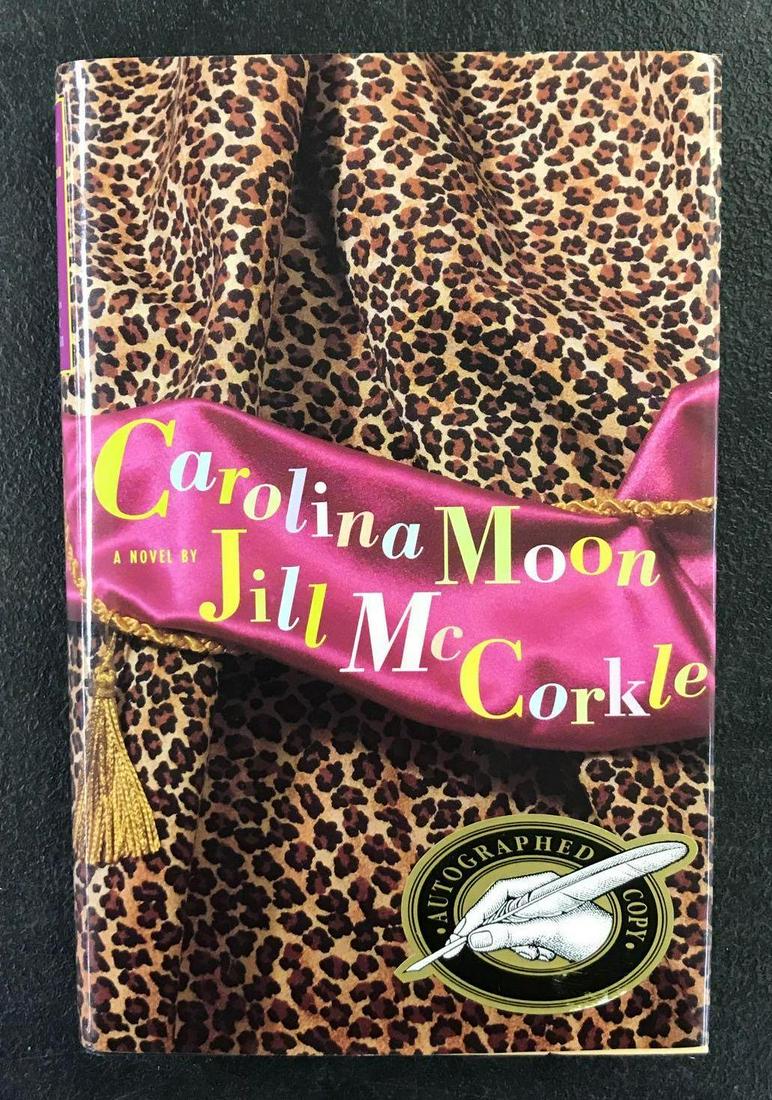 Carolina Moon by Jill McCorkle Autographed: Carolina Moon by Jill McCorkle, autographed copy. Published in 1996.