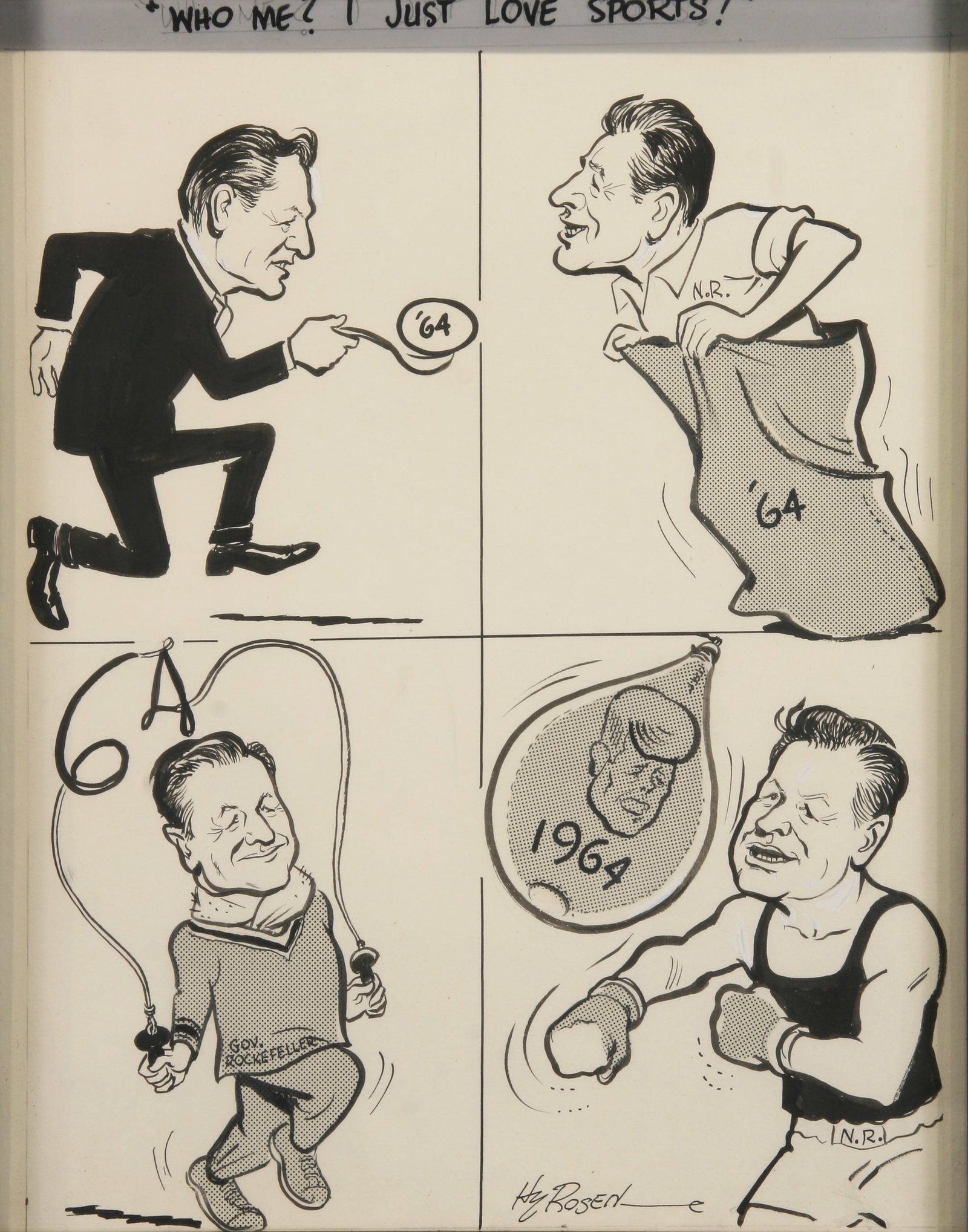 Hy Rosen (American, 1923 - 2011): "Who Me? I Just Love Sports"; 1964; Pen, Ink and Benday Film on Paper; 13" x 10"; Signed "Hy Rosen" Lower Center; Framed (under glass); Note: Cartoon about the 1964 Nelson Rockefeller Campaign.
