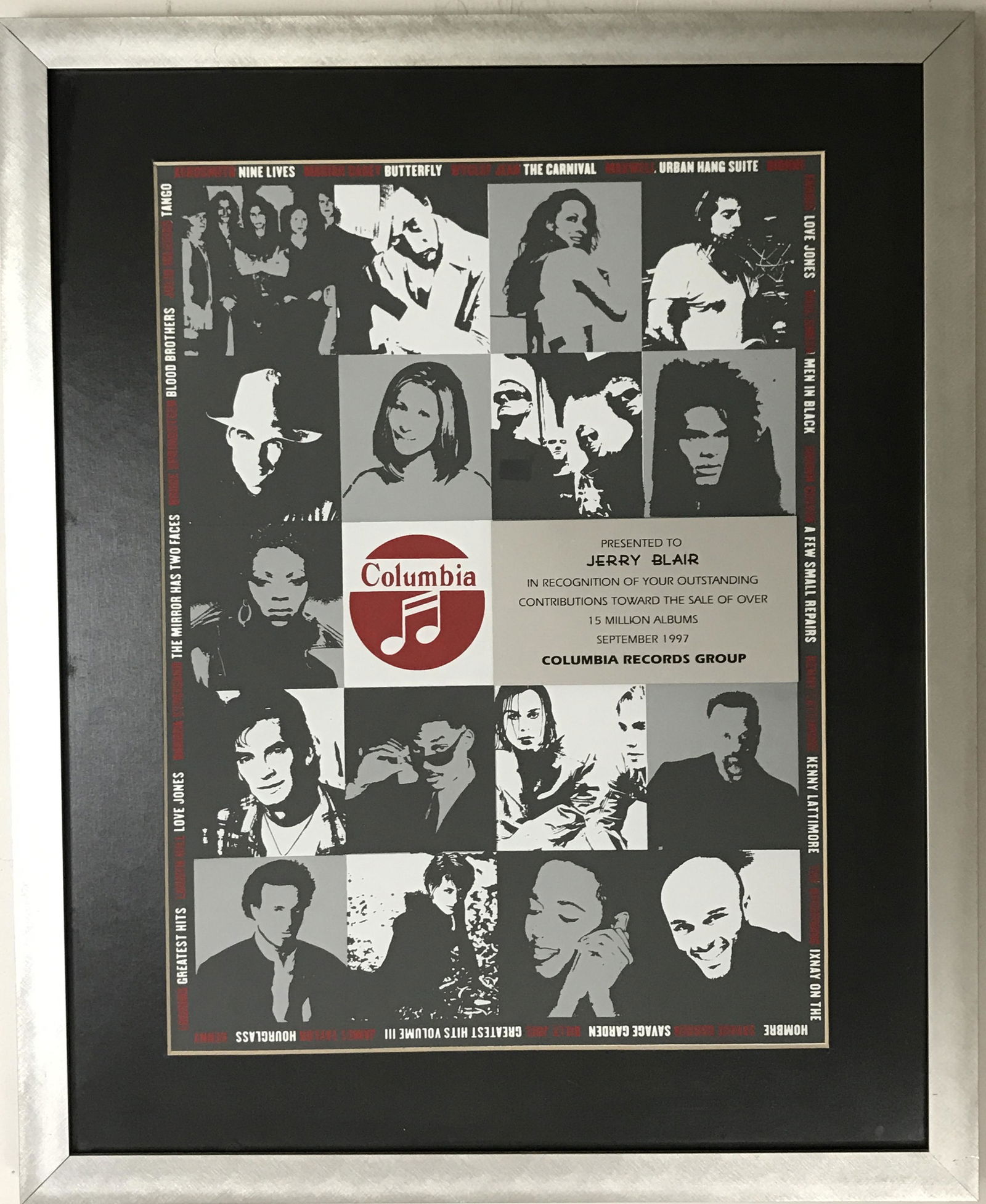 Columbia Multi-Artist Combo Label Award: Columbia Records multi-artist label award. This in-house award recognizes releases from artists Aerosmith, Bob Dylan, Billy Joel, Mariah Carey, Miles Davis, Wyclef Jean, The Offspring, Savage Garden,