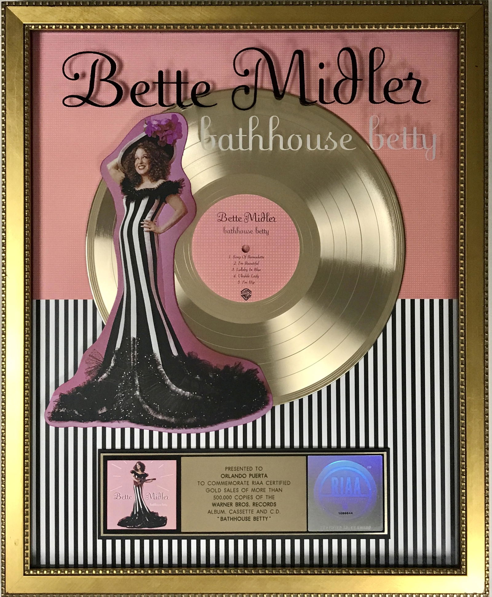 Bette Midler Bathhouse Betty RIAA Gold Award: Bette Midler Bathhouse Betty RIAA Gold Album Award. The album was released on Sept. 15, 1998 and was certified Gold on Jan.22, 1999 by the RIAA. "I'm Beautiful", which was remixed by Victor Calderone,