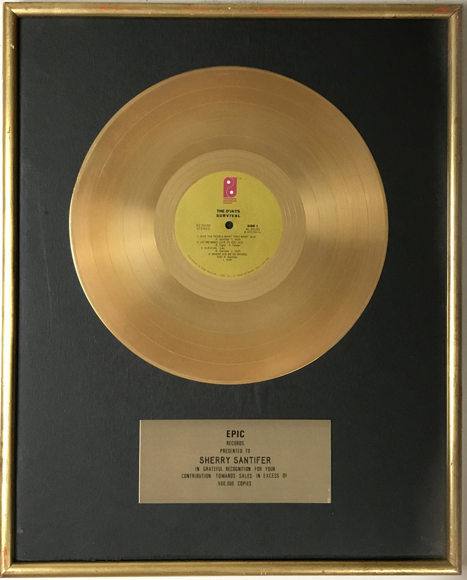 The O'Jays Survival 1970s Epic Records award: Epic Records 1970s label award for The O'Jays album Survival. The album contained the hits the "Give the People What They Want", which topped the Billboard R&B Singles chart, and "Let Me Make Lov