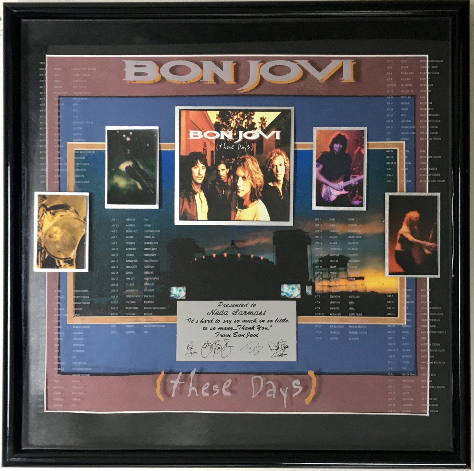 Bon Jovi These Days in-house award: In-house artist management award from Bon Jovi to celebrate the success of their These Days album. Released on June 27, 1995, the album was certified Platinum by mid-1995 by the RIAA. (N