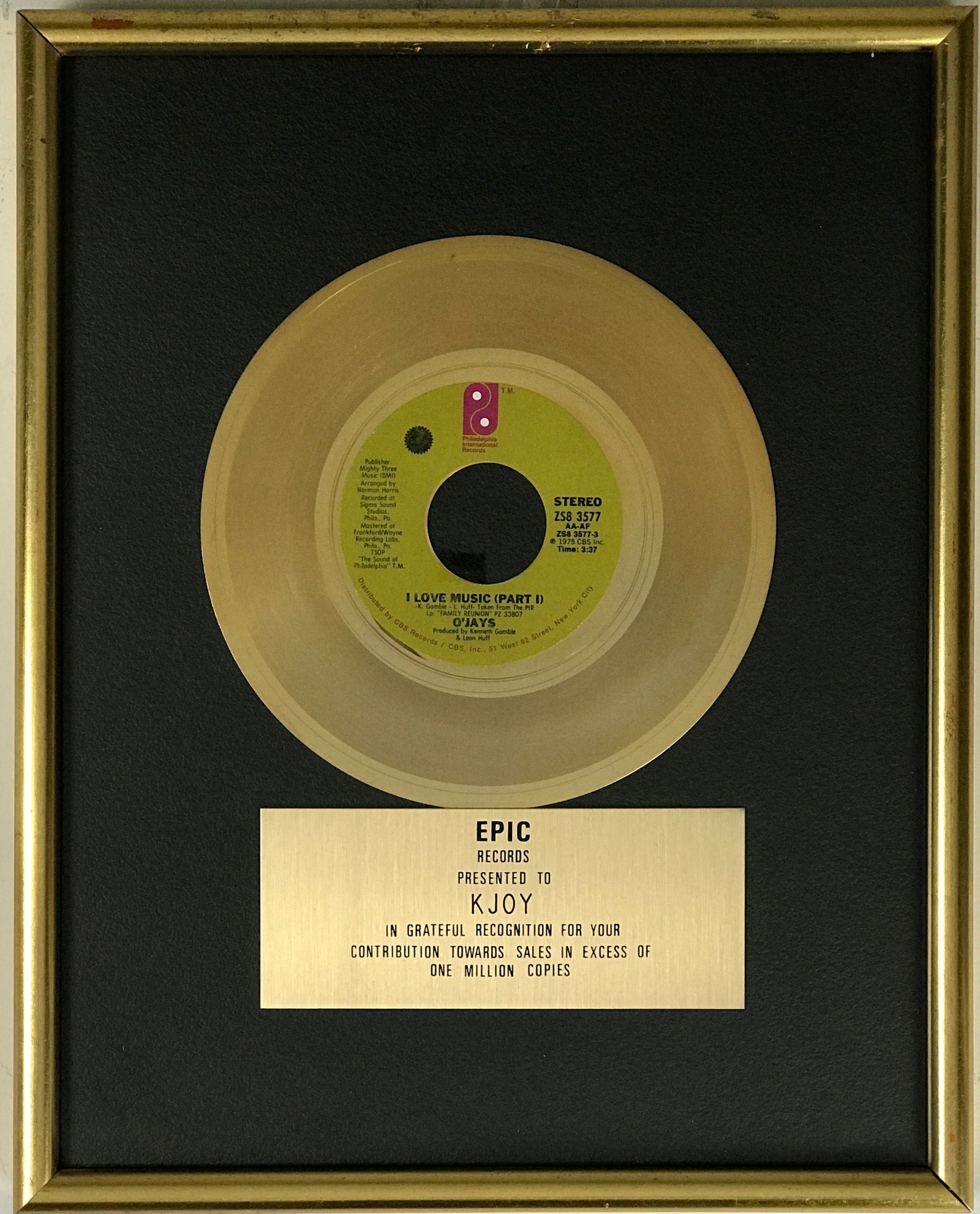 The O'Jays "I Love Music" 70s Philly Int'l Records Award: The O'Jays "I Love Music" Philly International Records award. This classic Gamble and Huff-penned O'Jays track was released in October 1975. While this is not a RIAA award, the track was in fact certi