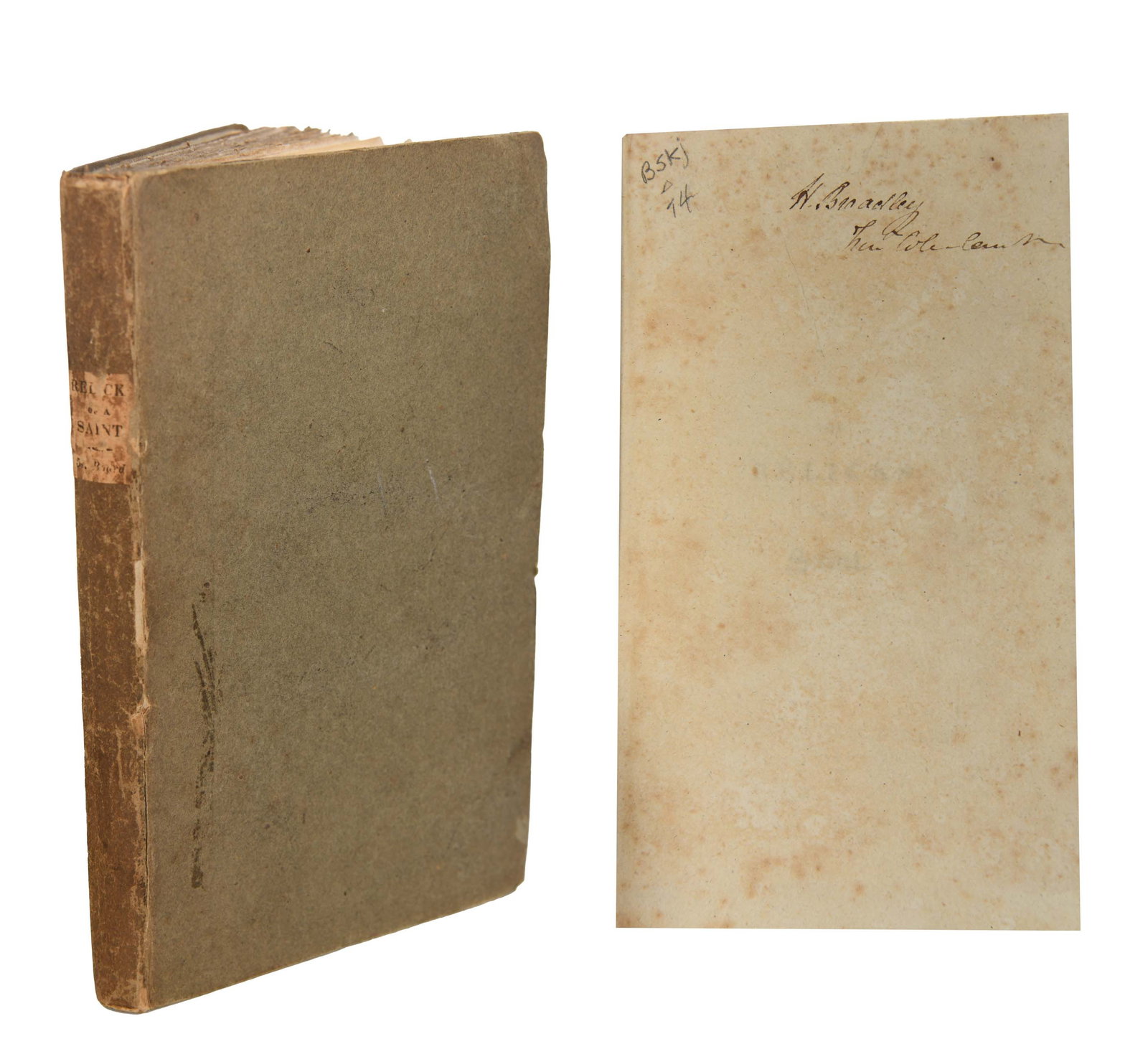 The Relicks of a Saint: The Relicks of a Saint The Relicks of a Saint A Right Merry Tale By Ferdinand Farquhar, Esq. Printed in London for Thomas Tegg in 1816 Cardboard box cover Hardcover Scuff marks on front and back cover