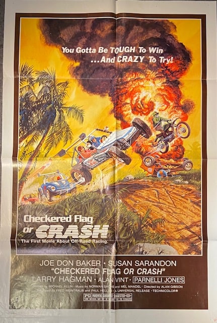 Movie Poster - Post & Uncut Pressbook "Checkered Flag or Crash (Universal, 1977)": Artist: Title: Checkered Flag or Crash (Universal, 1977) Medium: Movie Poster on Paper Art Dimensions: 41 H x 27 W inches Item Description: Starring Joe Don Baker, Susan Sarandon, La