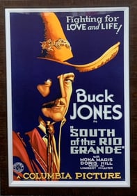 South of the Rio Grande Buck Jones Lithograph S2