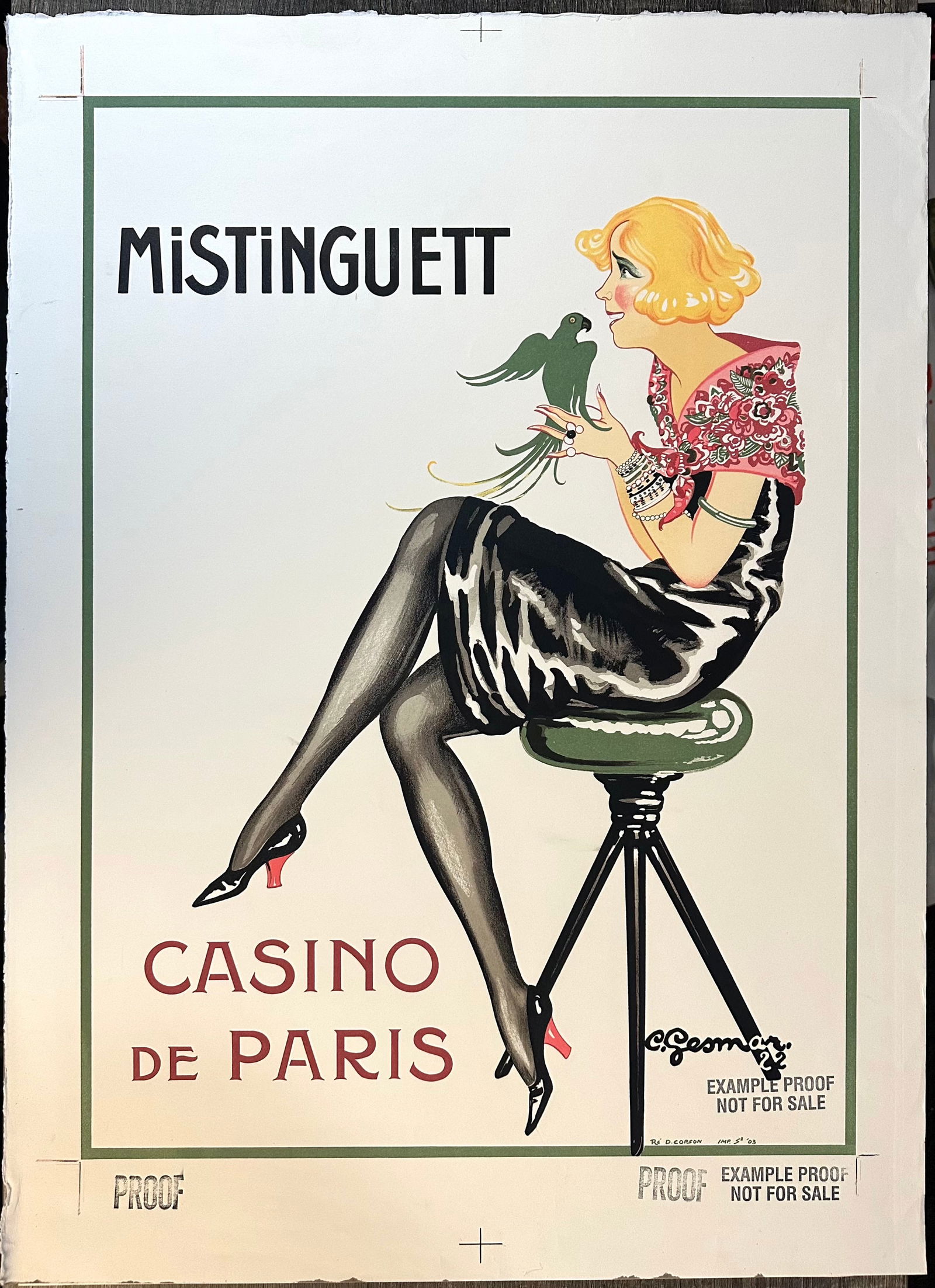 PROOF Mistinguett, Casino de Paris: Mistinguett, Casino de Paris by Charles Gesmar PROOFis a hand pulled Lithograph stamped PROOF on Rives BFK Paper. The proof was printed on an antique French Marinoni Vaoirin flat bed press. Measures 3