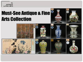 Must-See Antique & Fine Arts Collection