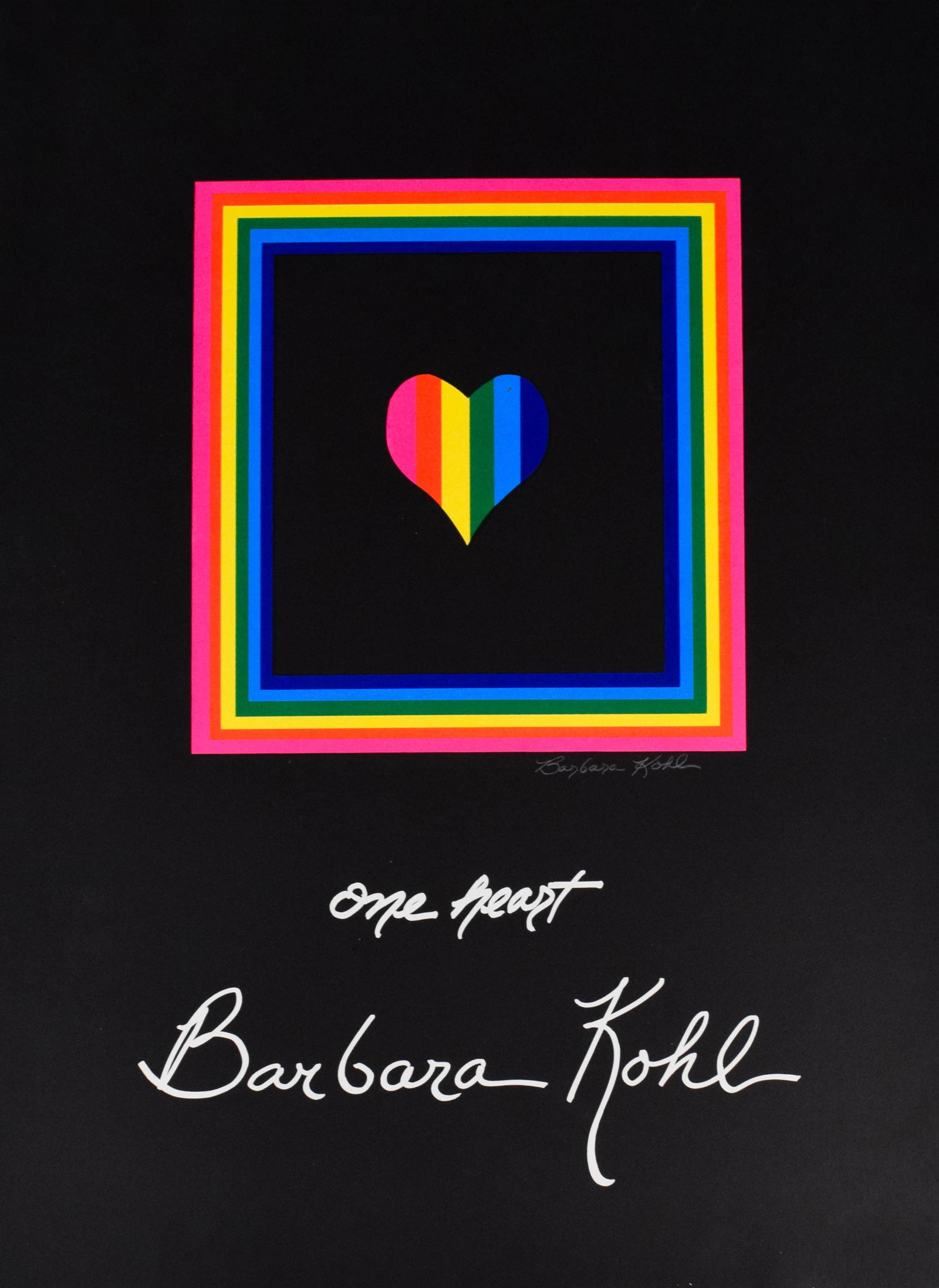 Barbara Kohl Screenprint One Heart: This artwork is a contemporary screenprint on heavy black paper by Barbara Kohl titled one heart. The composition features a central heart with vertical rainbow stripes, set within a concentric square