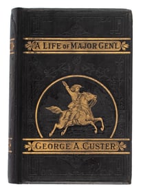 First Edition  Book On A Life Of Major General George A. Custer