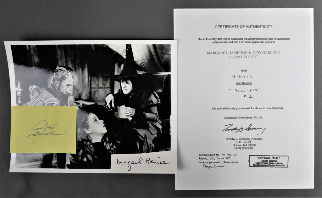 Wizard of Oz Judy Garland & M. Hamilton Signatures: Judy Garland (Dorothy) and Margaret Hamilton (The Witch) Autographs with Vintage 8"x 10" "Wizard of Oz" Photograph. Come with COA. Condition: Good. We truly believe that this item is authentic, but Es