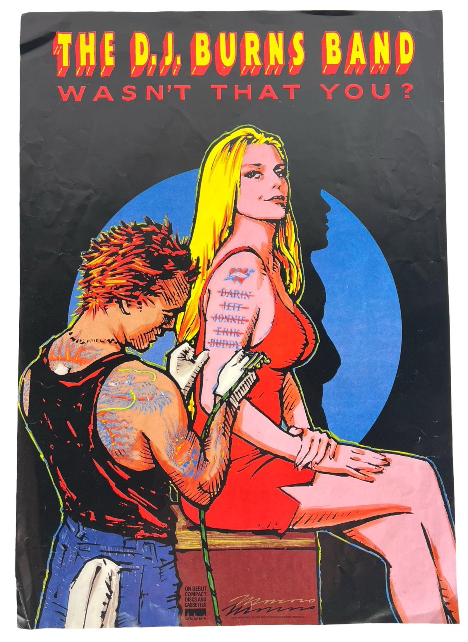 D.J. Burns Band "Wasn't that You?" Signed Poster: D.J. Burns Band "Wasn't that You?" Poster . Signed at the bottom by artist Victor Moscoso. 27" x 19". Unframed.