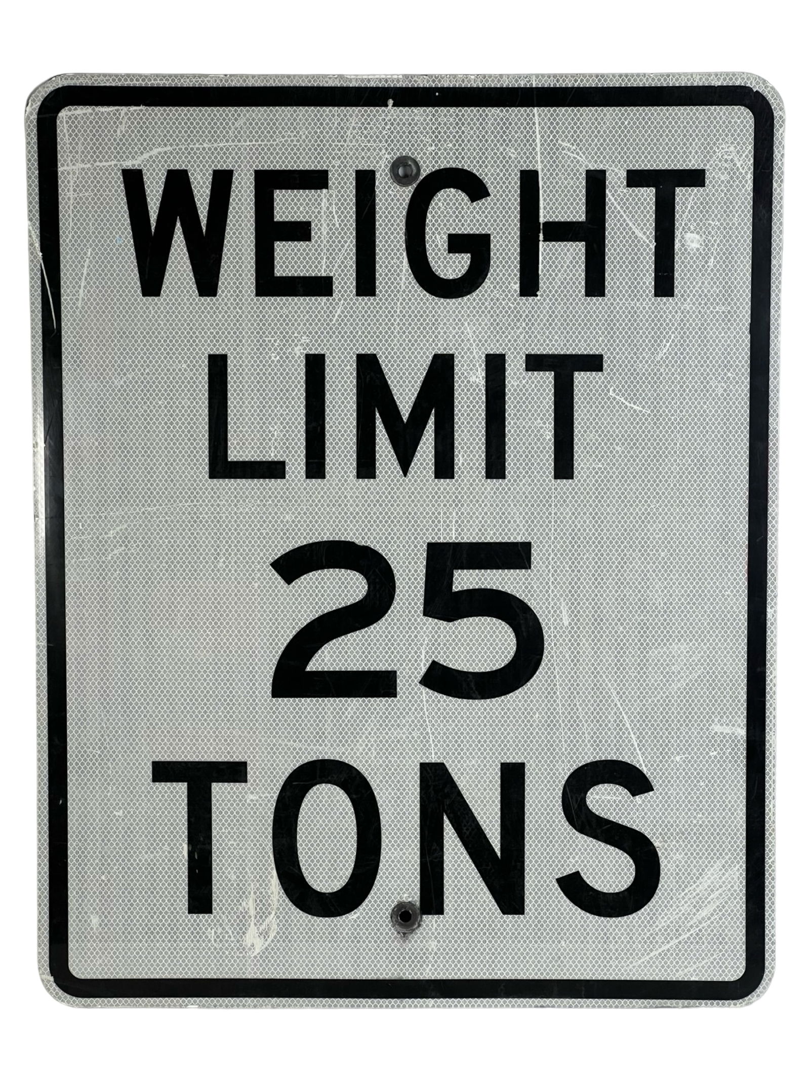 Weight Limit 25 Tons Reflective Metal Road Sign (1 of 2)