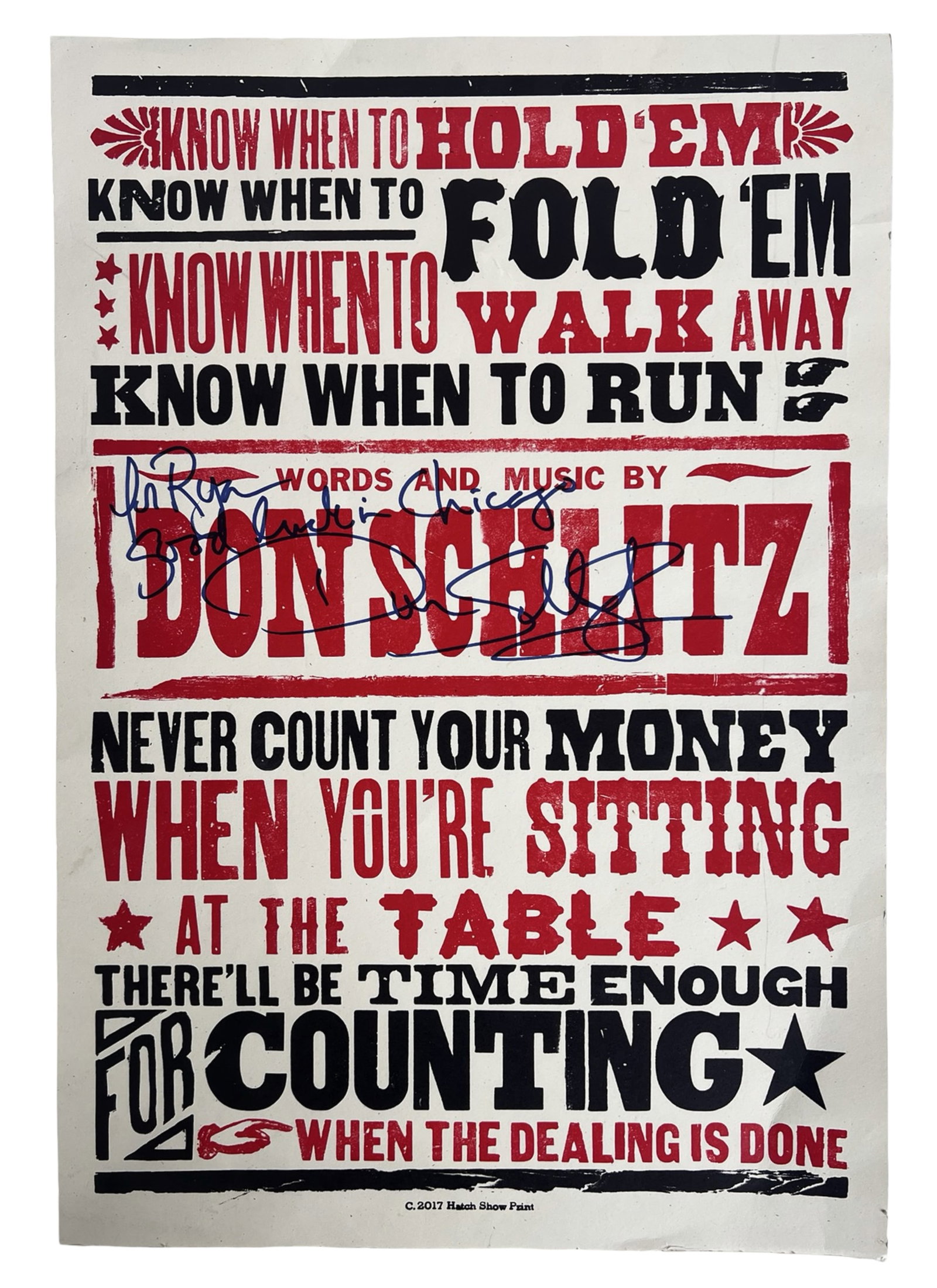 Don Schlitz Signed "The Gambler" Lyric Show Poster: Autographed Hatch Show Print poster featuring the iconic lyrics from "The Gambler," written by Don Schlitz. Bold red and black typography highlights the famous lines "Know When to Hold 'Em Know When