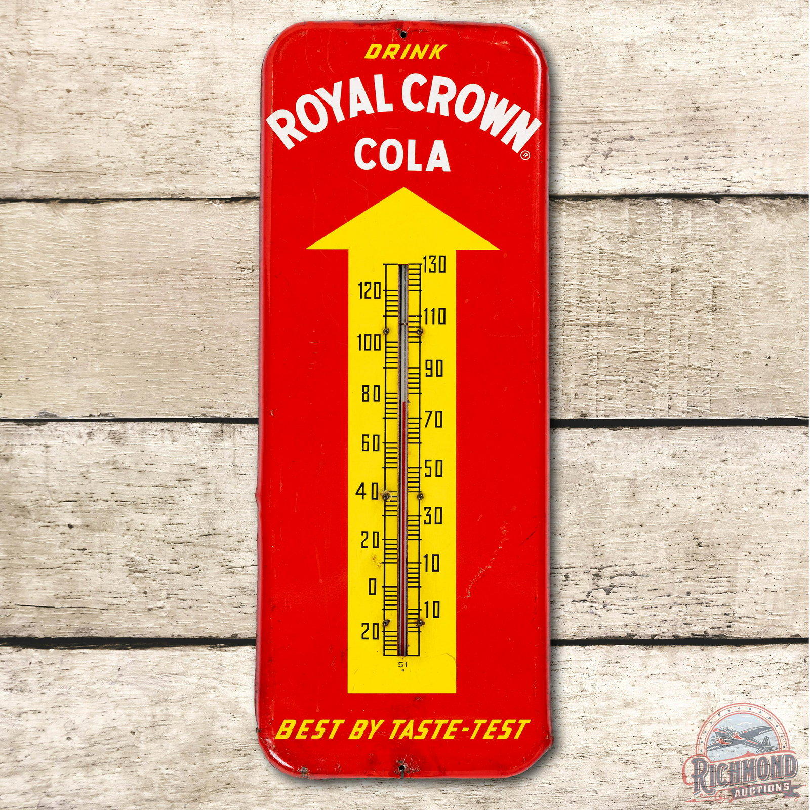 1951 Drink Royal Crown Cola Best By Taste Test Tin Thermometer Sign (1 of 3)
