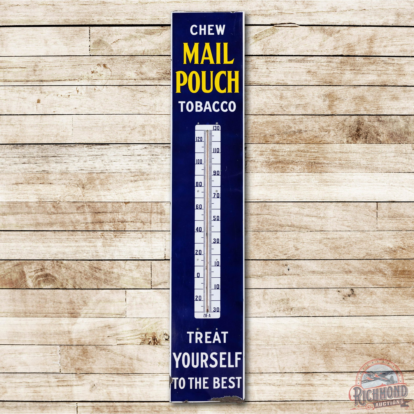 7' Chew Mail Pouch Tobacco Treat Yourself Porcelain Thermometer Sign