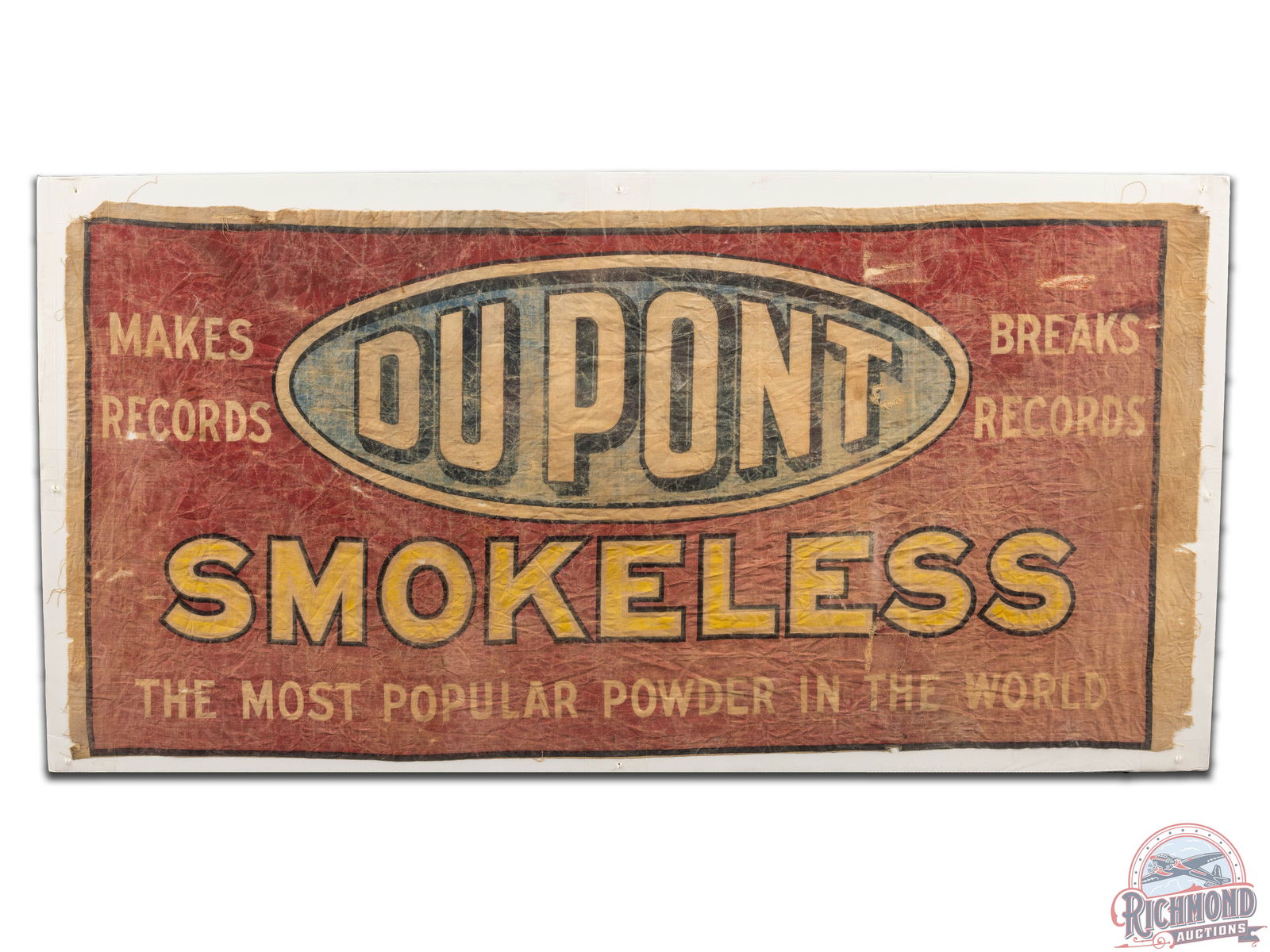 DuPont Smokeless "Makes Records Breaks Records" Canvas Banner: DuPont Smokeless canvas banner sign with a great original look. It shows some wear, discoloration/fading, paint loss, and areas of canvas loss. It displays very well. Shrink wrapped and secured to foa
