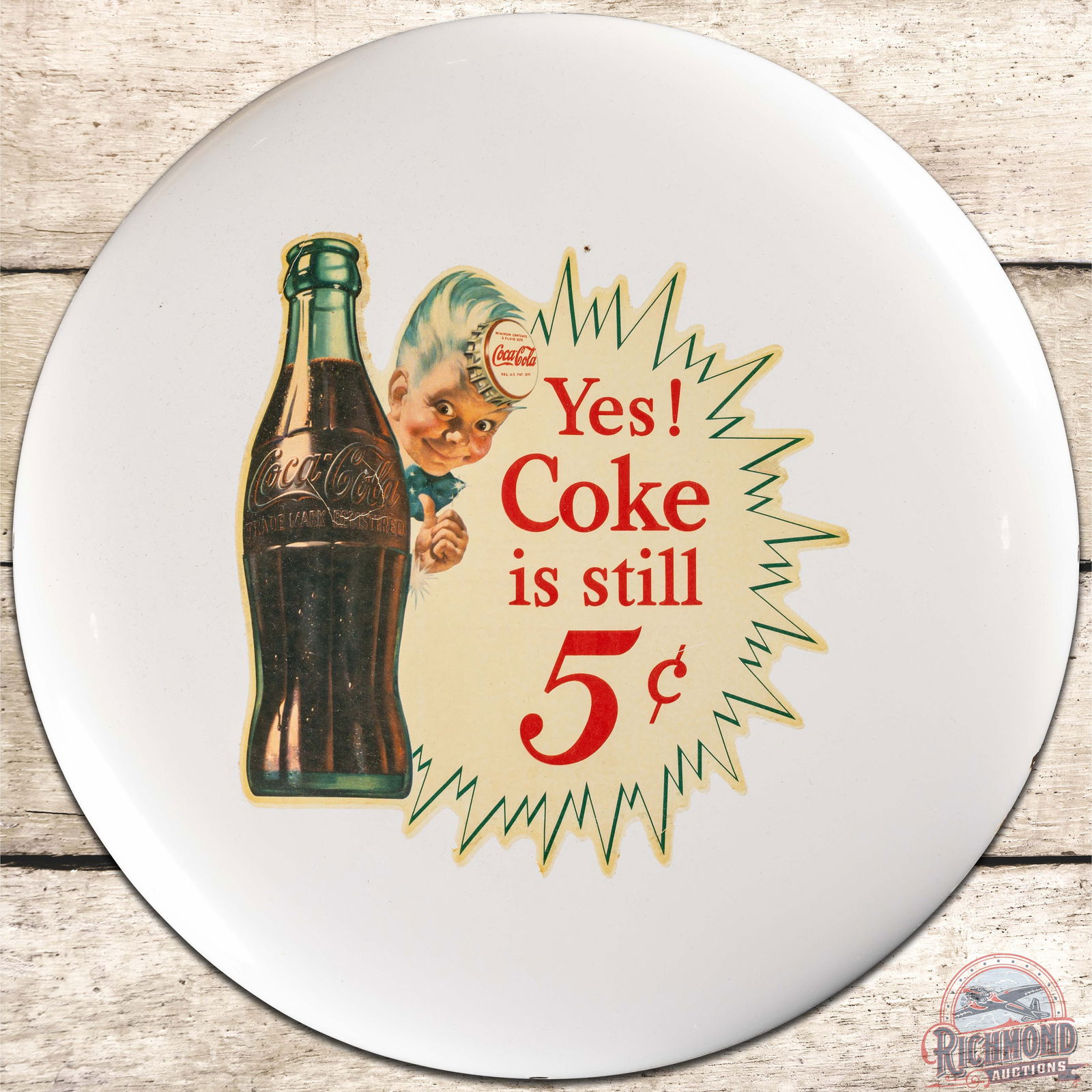 Coca Cola 16" SST Button Sign w/ Sprite Boy & Bottle: SST (Single Sided Tin) Coke button sign with applied decal has excellent color and shine. The decal has light toning with cracks in the Coca Cola bottle. The button is extremely clean with areas of pa