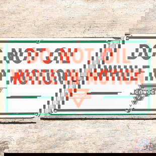 Conoco Do Not Oil While in Motion SS Porcelain Sign w/ Logo: SSP (single sided porcelain) sign has very good color and gloss. The field is very clean with a few factory flaws. The perimeter has chips at mount holes. Marked Property of Continental Oil Co. Made