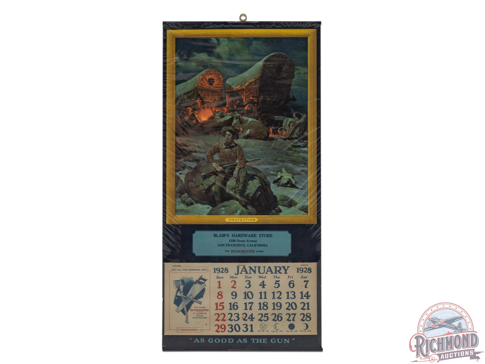 1928 The Winchester Store "Protection" Blair's Hardware Store San Francisco CA Advertising Calendar: Fantastic paper advertising calendar and full pad featuring an incredible pioneer scene of a man guarding his wagons and cattle with his lever action rifle by a campfire. Reads "As Good As The Gun" wi