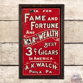 Ask for Fame and Fortune & War of Wealth Cigars Single Sided Tin Sign