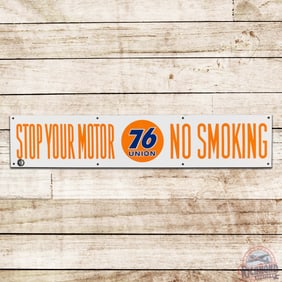 Excellent Union 76 Stop Your Motor No Smoking Single Sided Porcelain Sign w/ Logo