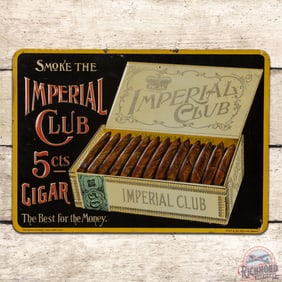 Imperial Club 5 Cent Cigars Emb. Single Sided Tin Sign