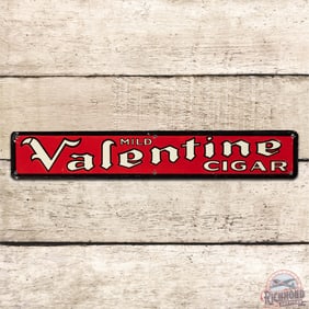 Mild Valentine Cigar Emb. Single Sided Tin Sign
