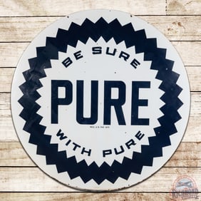 Be Sure with Pure Gasoline 6' Double Sided Porcelain ID Sign