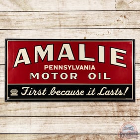 1946 Amalie Pennsylvania Motor Oil " First Because it Lasts!" 6' Emb. Single Sided Tin Sign